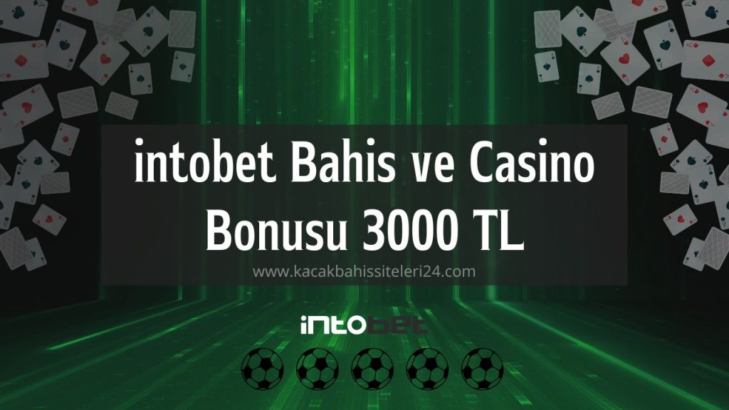 intobet Bahis ve Casino
